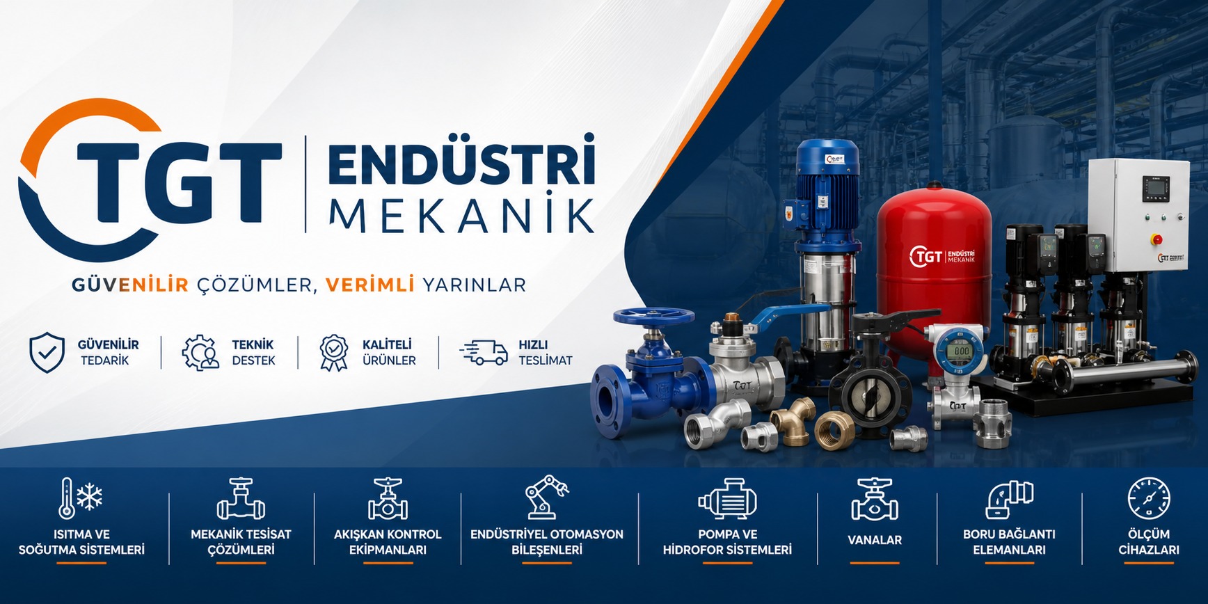 TGT Endüstri Mekanik: ısıtma ve soğutma, mekanik tesisat, pompa, hidrofor, vana ve boru bağlantı ürünlerini tanıtan kurumsal görsel